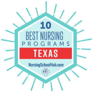 10 Best Texas Nursing Schools - Nursing School Hub